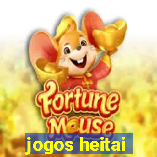 jogos heitai